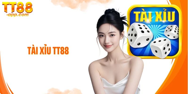 Tài Xỉu TT88: Chiến Lược, Bí Quyết Đặt Cược Giúp Bạn Thắng Lớn
