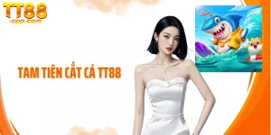Tam Tiên Cắt Cá TT88: Trải Nghiệm Cá Cược Đại Dương Kỳ Thú